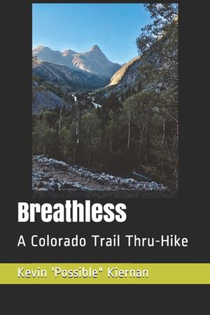 Breathless: A Colorado Trail Thru-Hike image number 0