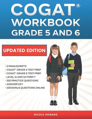 Cogat(r) Workbook Grade 5 and 6: 2 Manuscripts, Cogat(r) Grade 5 Test Prep, Cogat(r) Grade 6 Test Prep, Level 11 and 12 Form 7, 352 Practice Questions image number 0