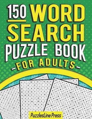 Word Search Puzzle Book For Adults: 150 Word Search Puzzles For Adults With Solutions image number 0