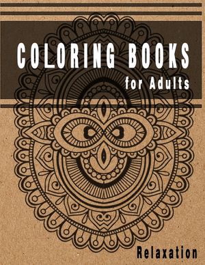 Coloring Books for Adults Relaxation: Mandala Coloring Books for Adults Relaxation image number 0