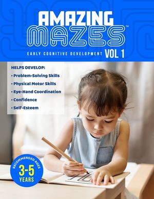 Amazing Mazes Ages 3 to 5 years Cognitive Development Activity Book, 100 pages with 50 Entry-Level Maze Puzzles: Solving Simple Mazes at an Early Age image number 0