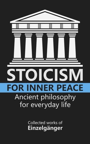 Stoicism for Inner Peace image number 0