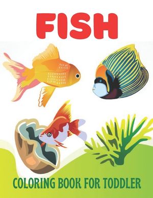 Fish Coloring Book for Toddler: A wonderful fish coloring book for toddler activity image number 0