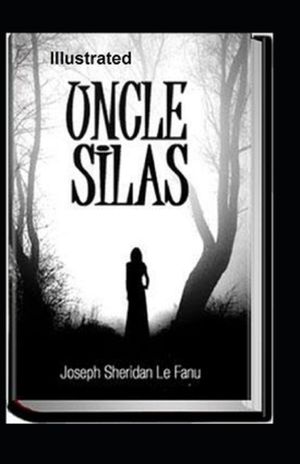 Uncle Silas Illustrated image number 0