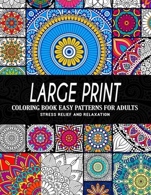 Large Print Coloring Book Easy Patterns for Adults image number 0