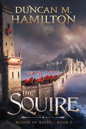 The Squire: Blood of Kings Book 1 image number 0