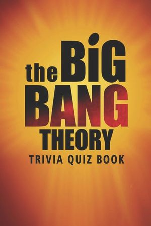 The Big Bang Theory: Trivia Quiz Book image number 0