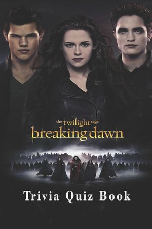The Twilight Saga: Trivia Quiz Book image number 0