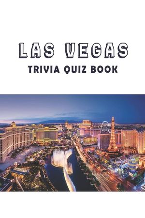 Las Vegas: Trivia Quiz Book image number 0