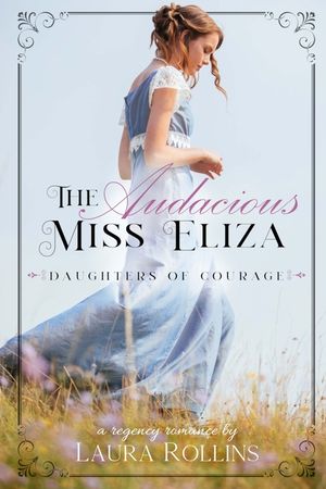 The Audacious Miss Eliza: A Sweet Regency Romance image number 0