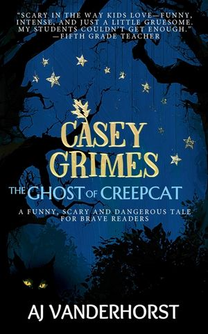 The Ghost of CreepCat: A funny, scary and dangerous Sylvan Woods tale image number 0