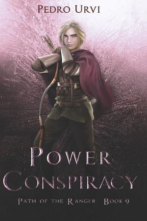 Power Conspiracy: (Path of the Ranger Book 9) image number 0