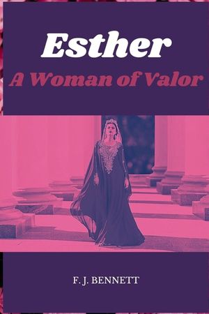 Esther: A Woman of Valor image number 0