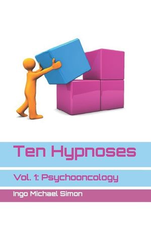 Ten Hypnoses: Volume 1: Psychooncology image number 0