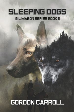Sleeping Dogs: A Gil Maso Novel image number 0