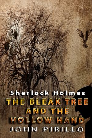Sherlock Holmes, The Bleak Tree and the Hollow Hand image number 0