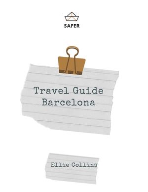 Travel Guide Barcelona: Your Ticket to discover Barcelona image number 0