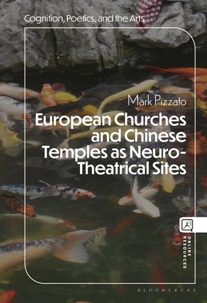 European Churches and Chinese Temples as Neuro-Theatrical Sites image number 0