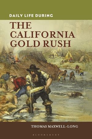 Daily Life During the California Gold Rush image number 0