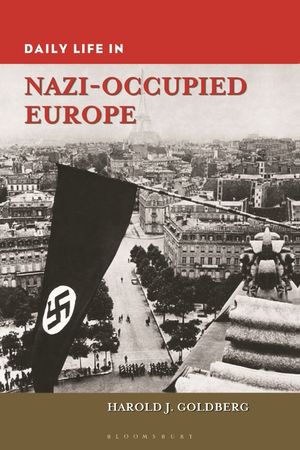 Daily Life in Nazi-Occupied Europe image number 0