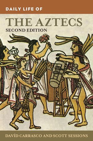 Daily Life of the Aztecs image number 0