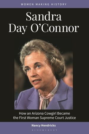 Sandra Day O'Connor: How an Arizona Cowgirl Became the First Woman Supreme Court Justice image number 0