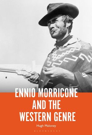 Ennio Morricone and the Western Genre image number 0