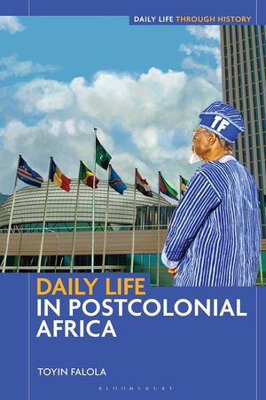 Daily Life in Postcolonial Africa image number 0