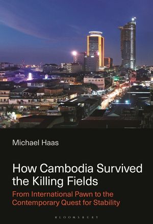 How Cambodia Survived the Killing Fields: From International Pawn to a Contemporary Quest for Stability image number 0
