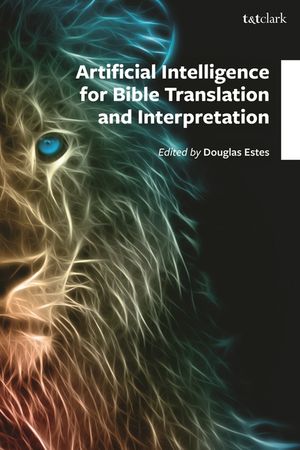 Using Artificial Intelligence for Bible Translation and Interpretation image number 0