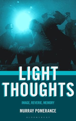 Light Thoughts: Image, Reverie, Memory image number 0