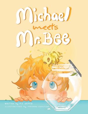 The Adventures of MICHAEL STEPHEN SKY: Michael Meets Mr. Bee image number 0
