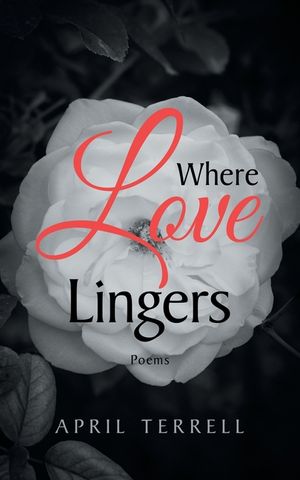 Where Love Lingers: Poems image number 0