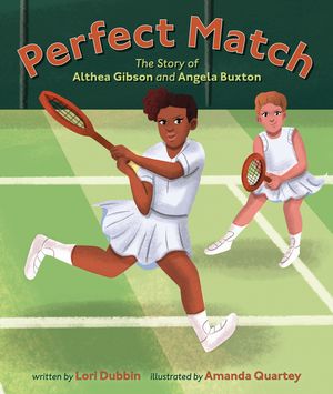 Perfect Match: The Story of Althea Gibson and Angela Buxton image number 0