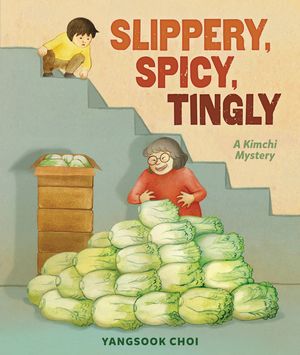 Slippery, Spicy, Tingly: A Kimchi Mystery image number 0