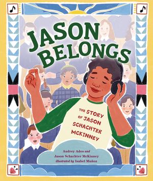 Jason Belongs: The Story of Jason Schachter McKinney image number 0