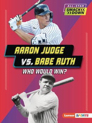 Aaron Judge vs. Babe Ruth: Who Would Win? image number 0