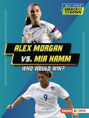 Alex Morgan vs. Mia Hamm: Who Would Win? image number 0