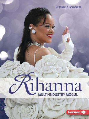 Rihanna: Multi-Industry Mogul image number 0