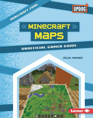 Minecraft Maps: Unofficial Gamer Guide image number 0
