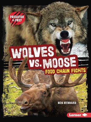 Wolves vs. Moose: Food Chain Fights image number 0