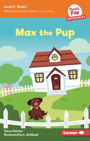 Max the Pup: Book 1 image number 0
