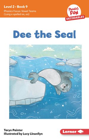 Dee the Seal: Book 9 image number 0