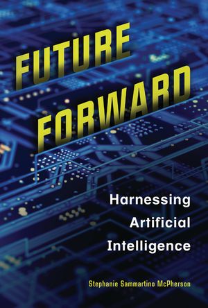Future Forward: Harnessing Artificial Intelligence image number 0