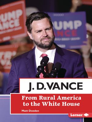 J. D. Vance: From Rural America to the White House image number 0