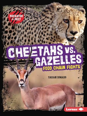Cheetahs vs. Gazelles: Food Chain Fights image number 0