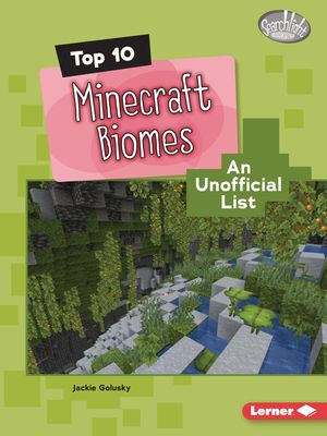 Top 10 Minecraft Biomes: An Unofficial List image number 0