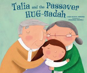 Talia and the Passover Hug-Gadah image number 0