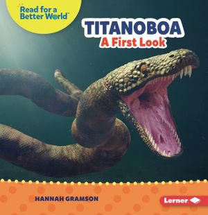 Titanoboa: A First Look image number 0