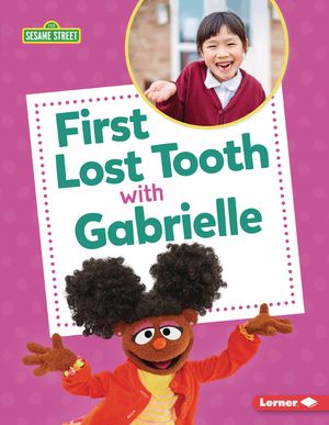 First Lost Tooth with Gabrielle image number 0